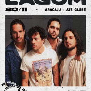 Lagum apresenta turne As Cores As Curvas e As Dores do Mundo em Aracaju