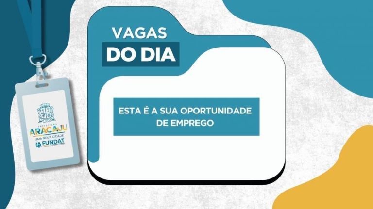 fundat abre novas vagas de emprego em aracaju nesta segunda 20260706